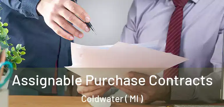  Assignable Purchase Contracts Coldwater ( MI )