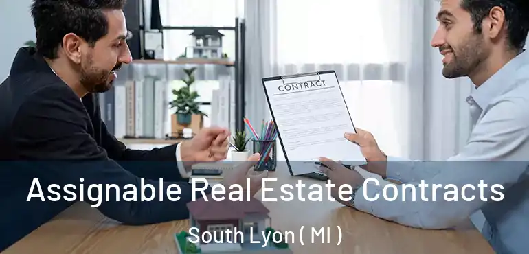  Assignable Real Estate Contracts South Lyon ( MI )