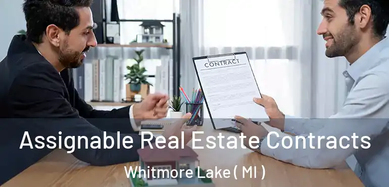  Assignable Real Estate Contracts Whitmore Lake ( MI )