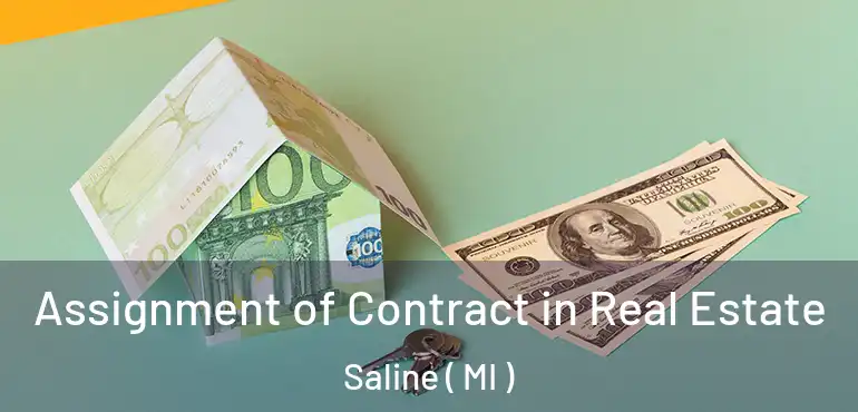  Assignment of Contract in Real Estate Saline ( MI )