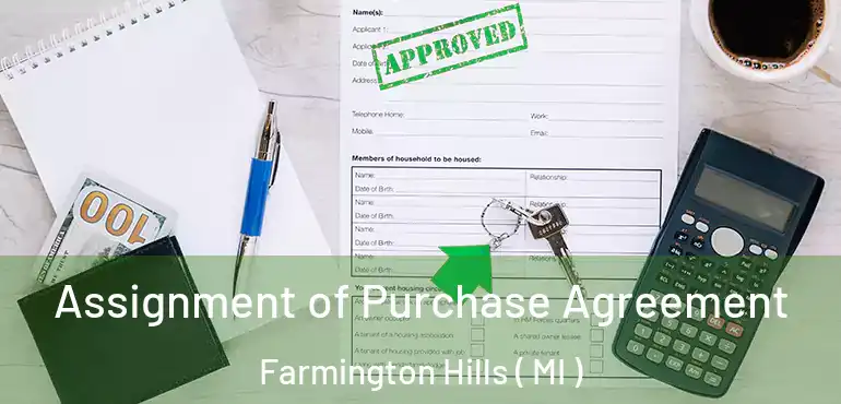  Assignment of Purchase Agreement Farmington Hills ( MI )
