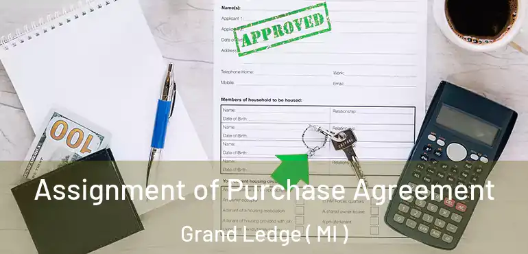  Assignment of Purchase Agreement Grand Ledge ( MI )