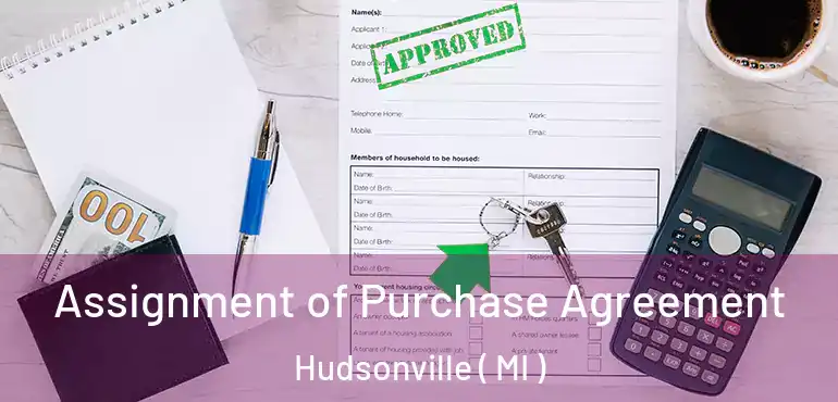  Assignment of Purchase Agreement Hudsonville ( MI )