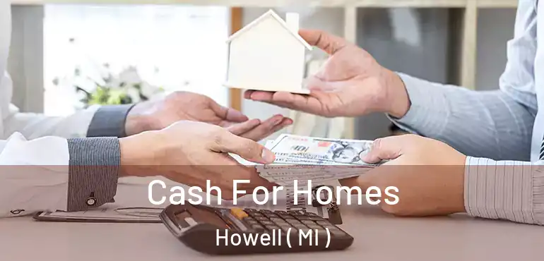  Cash For Homes Howell ( MI )