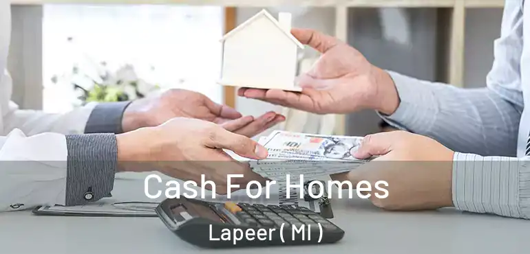  Cash For Homes Lapeer ( MI )