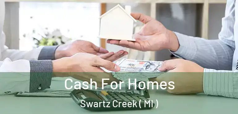  Cash For Homes Swartz Creek ( MI )
