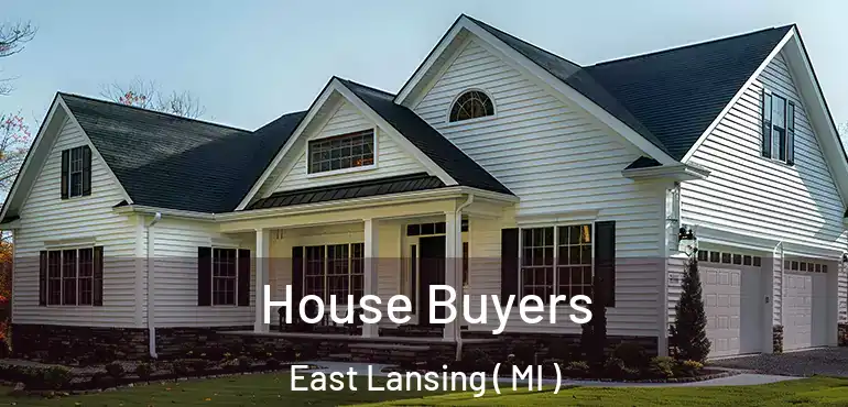  House Buyers East Lansing ( MI )