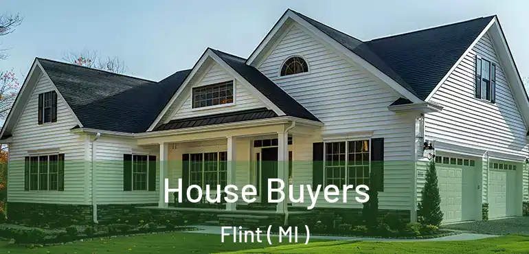  House Buyers Flint ( MI )