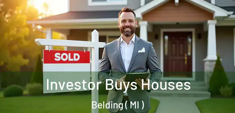  Investor Buys Houses Belding ( MI )