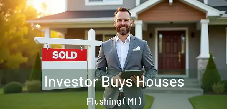  Investor Buys Houses Flushing ( MI )