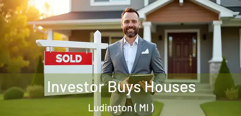 Investor Buys Houses Ludington ( MI )