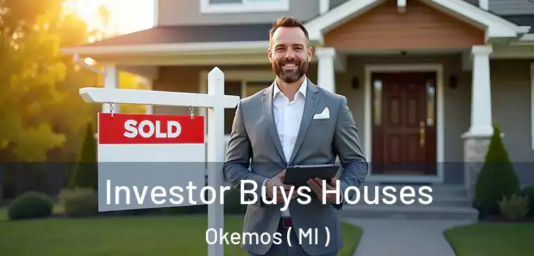  Investor Buys Houses Okemos ( MI )