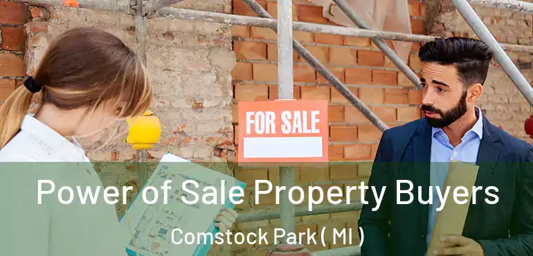  Power of Sale Property Buyers Comstock Park ( MI )
