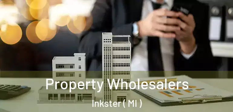  Property Wholesalers Inkster ( MI )