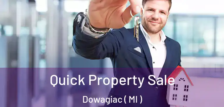  Quick Property Sale Dowagiac ( MI )