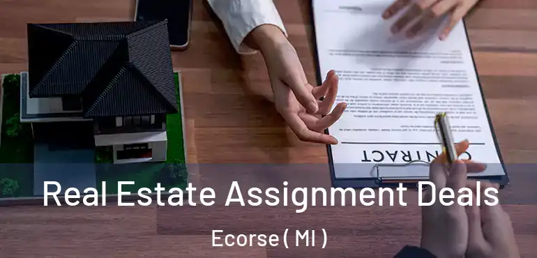  Real Estate Assignment Deals Ecorse ( MI )