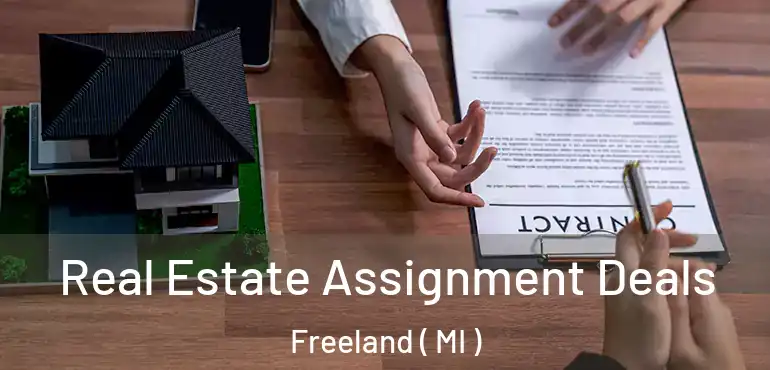  Real Estate Assignment Deals Freeland ( MI )