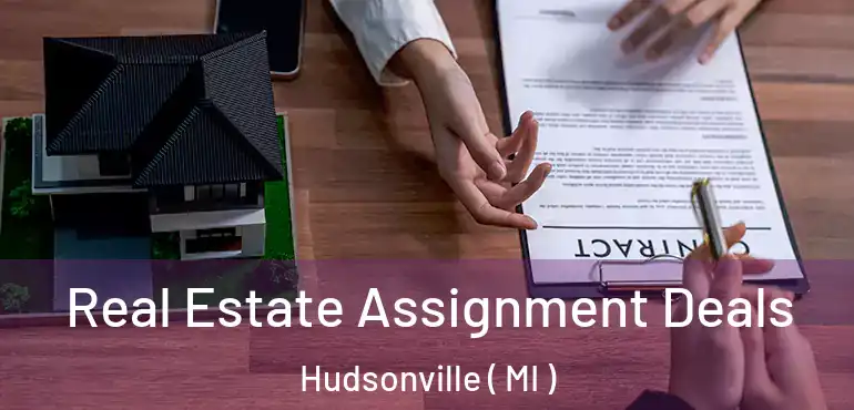  Real Estate Assignment Deals Hudsonville ( MI )