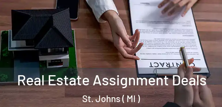  Real Estate Assignment Deals St. Johns ( MI )