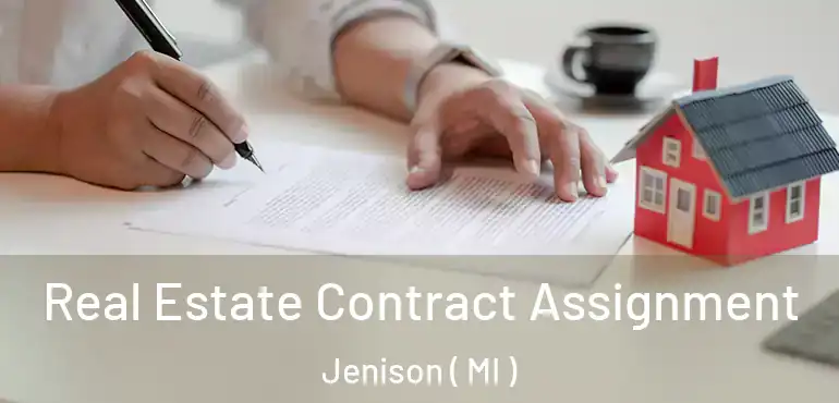  Real Estate Contract Assignment Jenison ( MI )