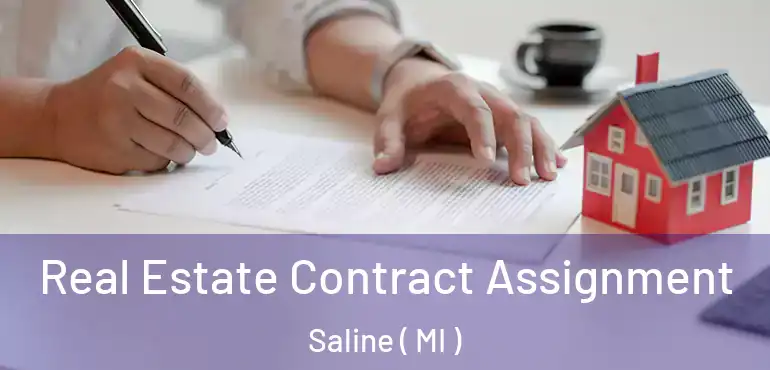 Real Estate Contract Assignment Saline ( MI )