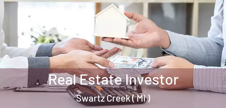  Real Estate Investor Swartz Creek ( MI )