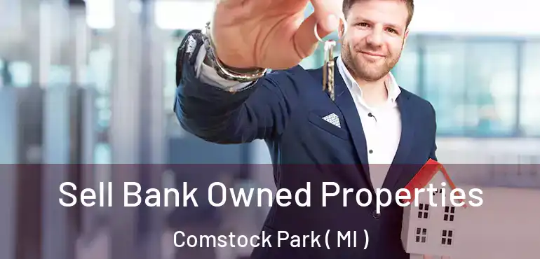  Sell Bank Owned Properties Comstock Park ( MI )