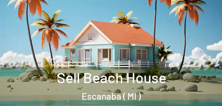  Sell Beach House Escanaba ( MI )