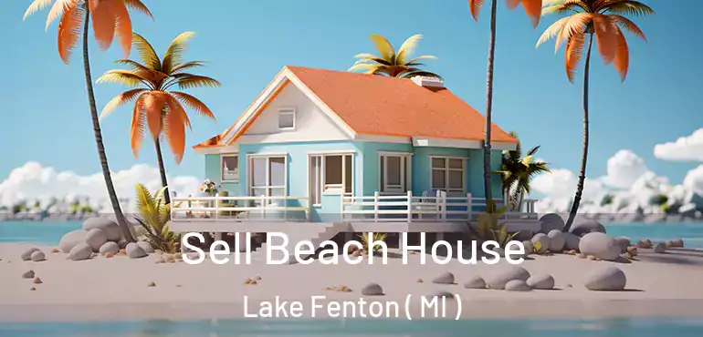  Sell Beach House Lake Fenton ( MI )
