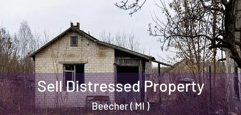  Sell Distressed Property Beecher ( MI )