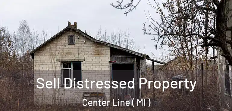  Sell Distressed Property Center Line ( MI )