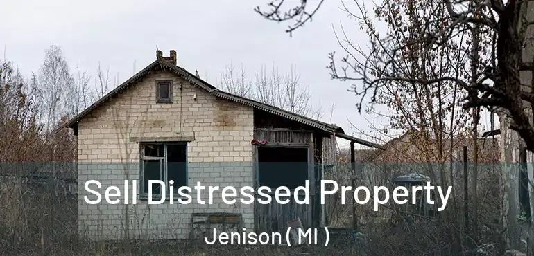  Sell Distressed Property Jenison ( MI )