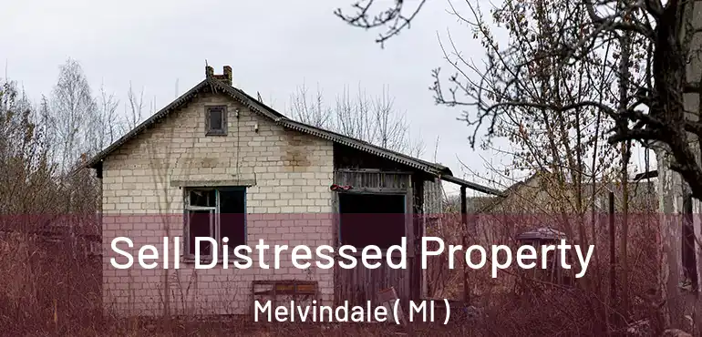 Sell Distressed Property Melvindale ( MI )
