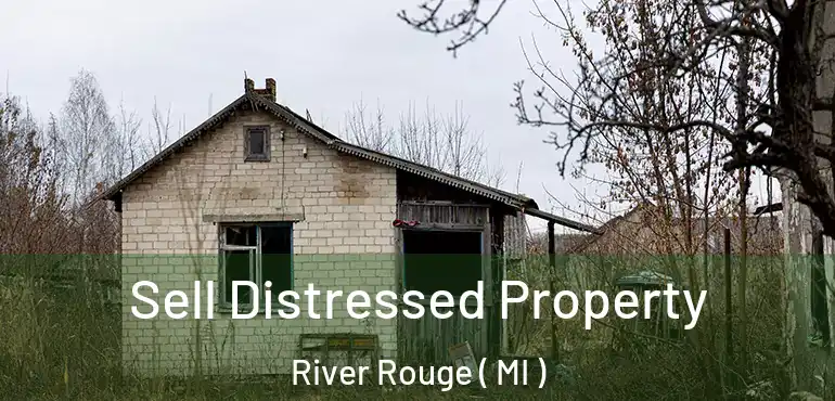  Sell Distressed Property River Rouge ( MI )