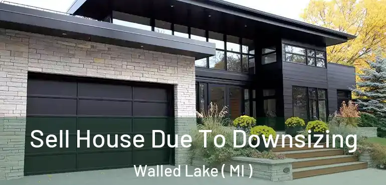  Sell House Due To Downsizing Walled Lake ( MI )