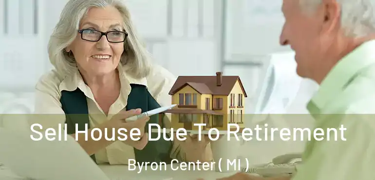  Sell House Due To Retirement Byron Center ( MI )