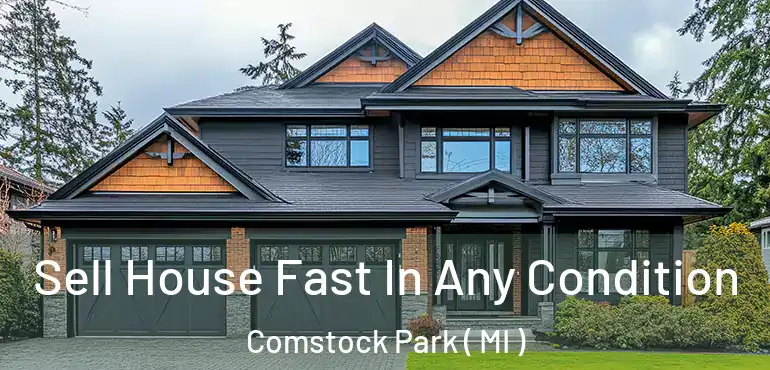  Sell House Fast In Any Condition Comstock Park ( MI )