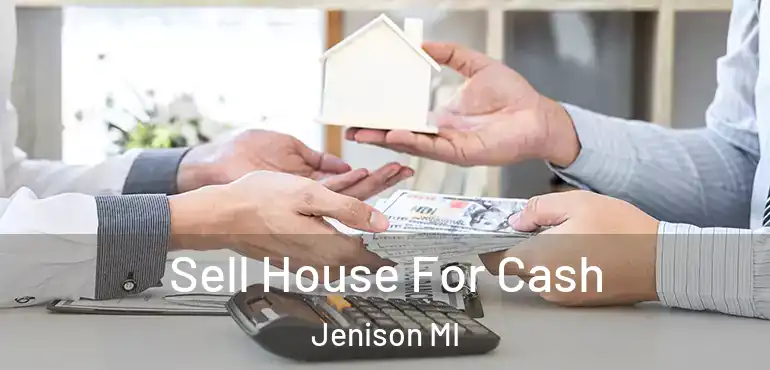  Sell House For Cash Jenison MI