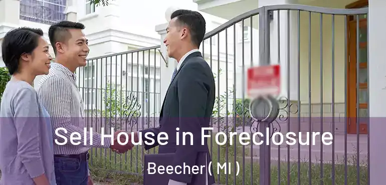  Sell House in Foreclosure Beecher ( MI )
