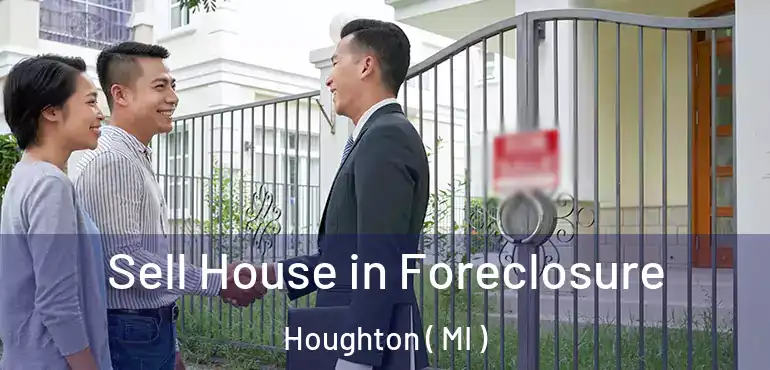  Sell House in Foreclosure Houghton ( MI )