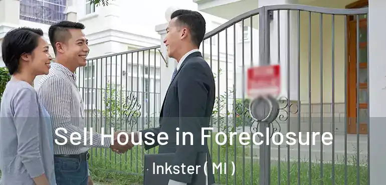  Sell House in Foreclosure Inkster ( MI )