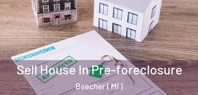  Sell House In Pre-foreclosure Beecher ( MI )