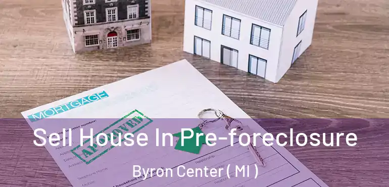  Sell House In Pre-foreclosure Byron Center ( MI )
