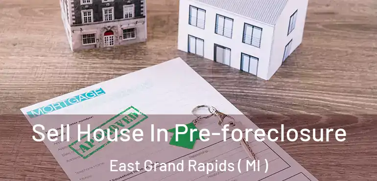 Sell House In Pre-foreclosure East Grand Rapids ( MI )