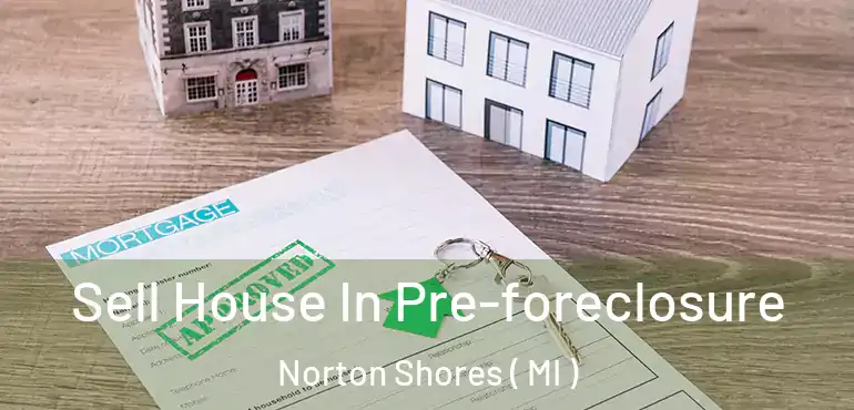  Sell House In Pre-foreclosure Norton Shores ( MI )