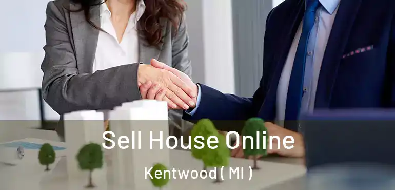  Sell House Online Kentwood ( MI )