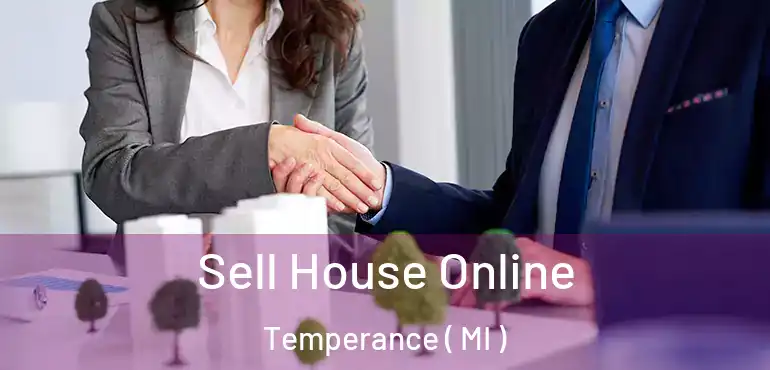  Sell House Online Temperance ( MI )