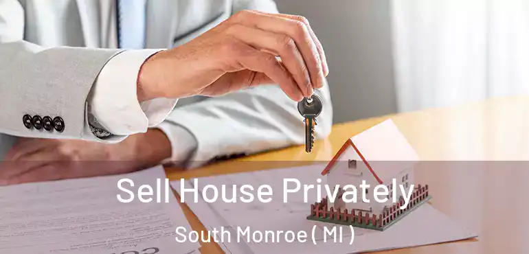  Sell House Privately South Monroe ( MI )
