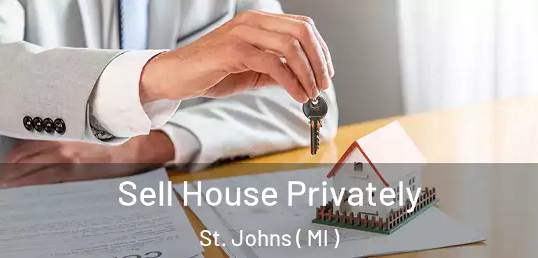  Sell House Privately St. Johns ( MI )