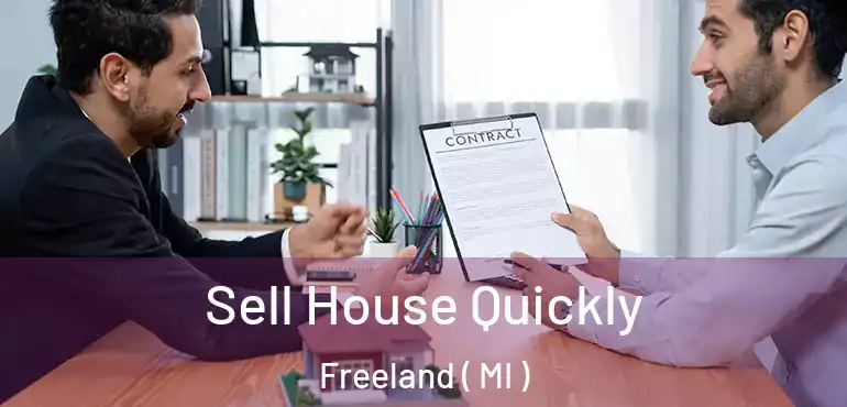  Sell House Quickly Freeland ( MI )